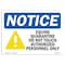 Signmission OSHA Notice, 5" Height, NOTICE Equine Quarantine Do Sign With Symbol, 7" X 5", Landscape OS-NS-D-57-L-15638 - alternate 1